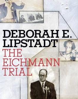 Deborah Lipstadt: The Eichmann Trial [2011] hardback For Sale