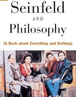 William Irwin: Seinfeld and Philosophy [1999] paperback Sale