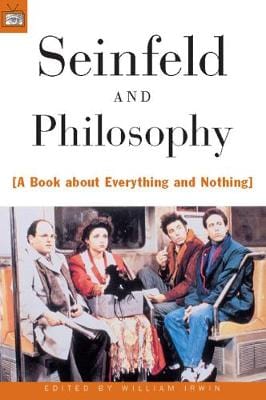 William Irwin: Seinfeld and Philosophy [1999] paperback Sale