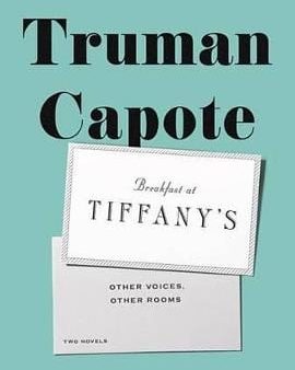 Truman Capote: Breakfast at Tiffany s & Other Voices, Other Rooms [2013] hardback Online Sale