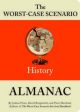 Chronicle: HISTORY THE WORST CASE SENARIO ALMANAC [2006] paperback on Sale