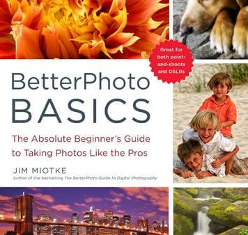 Jim Miotke: BetterPhoto Basics [2010] paperback Online now