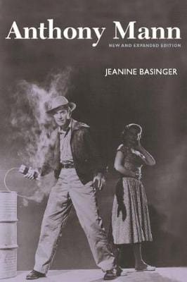 Jeanine Basinger: Anthony Mann [2007] paperback For Cheap