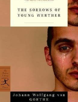 Johann Von Goethe: SORROWS OF YOUNG WERTHER - W36 [2005] paperback Supply