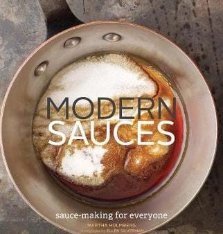 Martha Holmberg: Modern Sauces [2012] hardback Sale