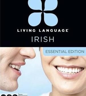 Language Living: Living Language Irish, Essential Edition [2014] Supply