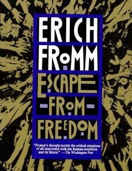 Erich Fromm: ESCAPE FROM FREEDOM (US) Z16 [1994] paperback on Sale