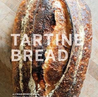 Chad & Pru Robertson: Tartine Bread [2010] hardback Online Sale