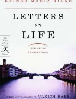 Rainer Rilke: Letters on Life [2006] paperback Discount