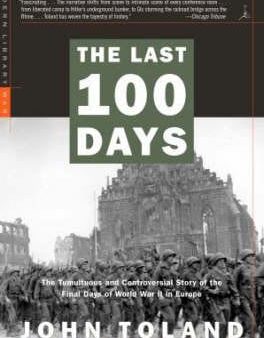 John Toland: The Last 100 Days [2003] paperback Discount