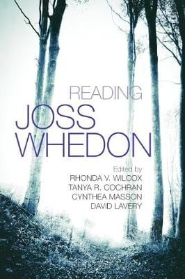 Rhonda V. Wilcox: Reading Joss Whedon [2014] paperback Supply