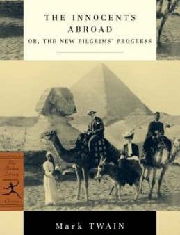 Mark Twain: The Innocents Abroad [2003] paperback Supply